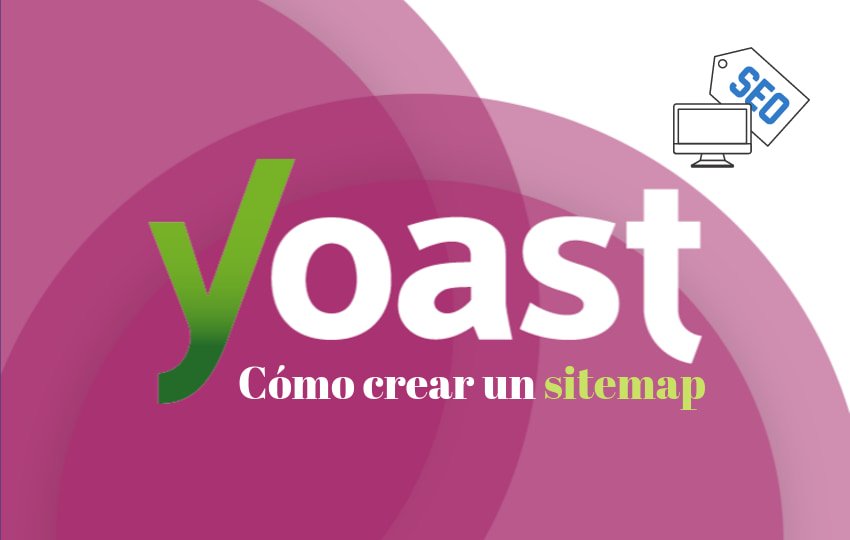 crear un sitemap con Yoast SEO