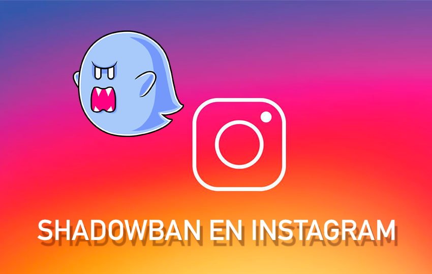 Shadowban en Instagram