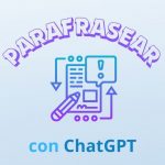 Parafrasear textos con ChatGPT
