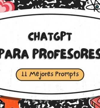 Mejores Prompts de chatGPT para Profesores